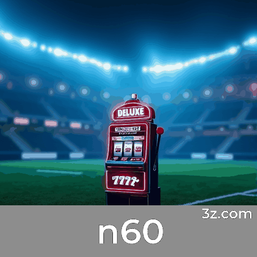 n60 e bônus: Potencialize estratégias valiosas